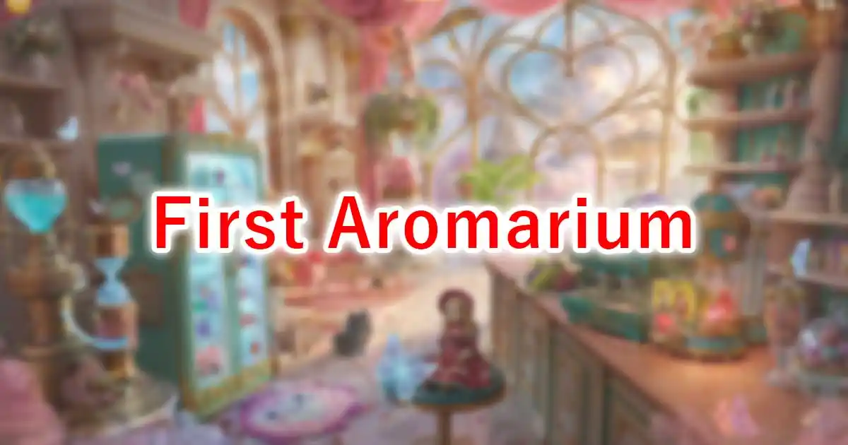 First Aromarium