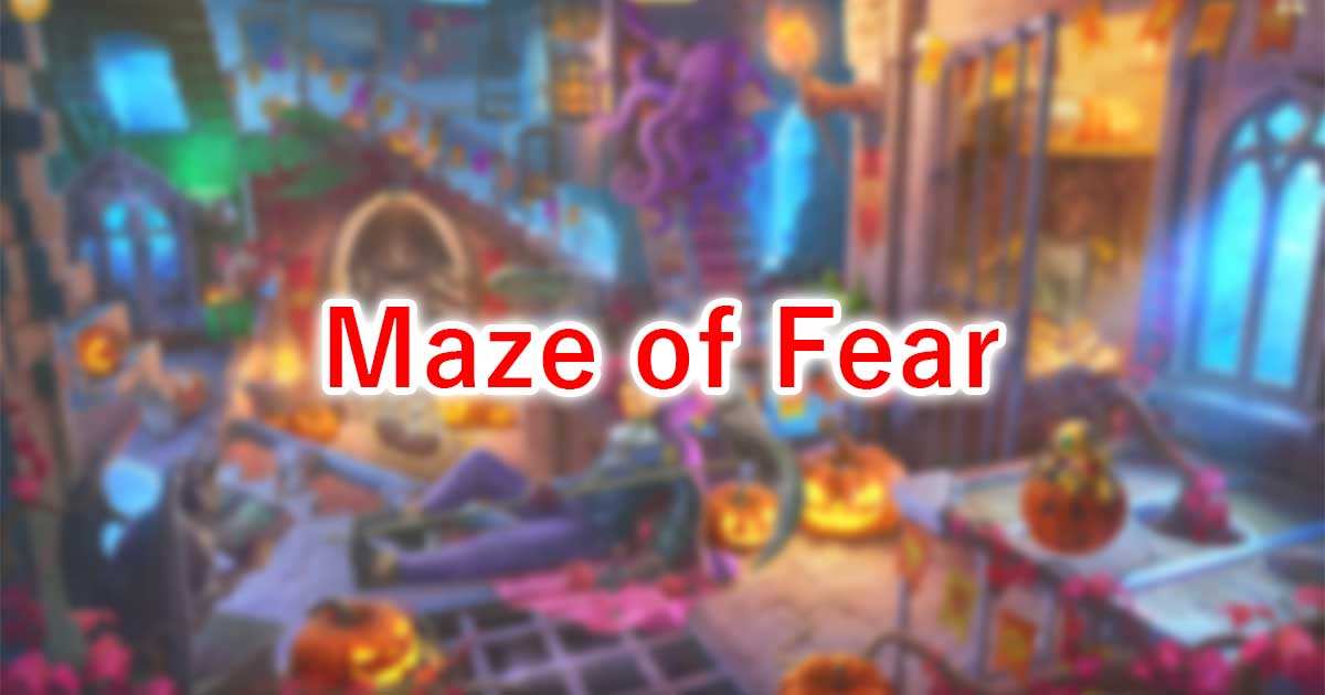 Maze of Fear